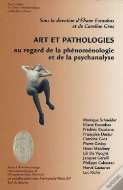 Capa do artigo Art Et Pathologies ; Au Regard De La Phénoménologie Et De La Psychanalyse