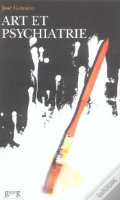 Capa do artigo Art Et Psychiatrie ; Mecanismes Psycho-Biologiques De La Creativite