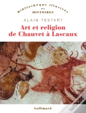 Art Et Religion De Chauvet À Lascaux
