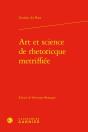 Art Et Science De Rhetoricque Metriffiee - Preview