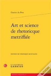 Art Et Science De Rhetoricque Metriffiee