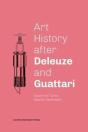 Art History After Deleuze And Guattari - Preview