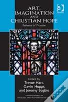Art, Imagination And Christian Hope
