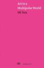Art In A Multipolar World - Preview