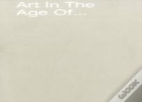 Art In The Age Of...