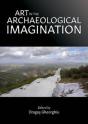 Art In The Archaeological Imagination - Preview