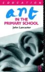Art In The Primary School - Preview