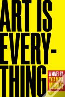 Art Is Everything