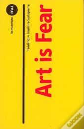 Art Is Fear
