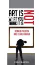 Art Is Not What You Think It Is - Preview