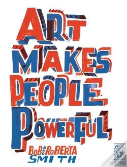 Capa do artigo Art Makes People Powerful