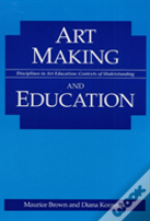 Art Making And Education