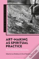 Art-Making As Spiritual Practice