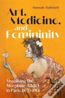 Art, Medicine, And Femininity