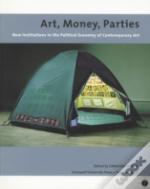 Art, Money, Parties