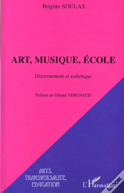 Capa do artigo Art Musique Ecole ; Discernement Et Esthetique