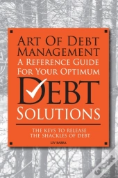 Art Of Debt Management: A Reference Guid