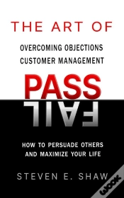 Capa do artigo Art Of Pass Fail - Overcoming Objections And Customer Management