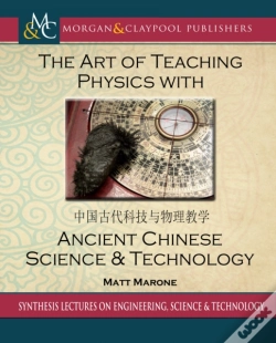Capa do artigo Art Of Teaching Physics With Ancient Chinese Science And Technology