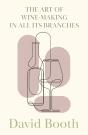 Art Of Wine-Making In All Its Branches - Preview