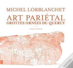 Capa do artigo Art Pariétal ; Grottes Ornées Du Quercy