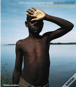 Capa do artigo Art Photography Now (New Revised Edition) /Anglais