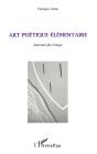 Art Poétique Élémentaire ; Journal Du Rivage - Preview