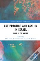 Art Practice And Asylum In Israel