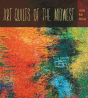 Art Quilts The Midwest - Preview
