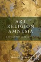 Art, Religion, Amnesia