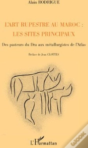 Capa do artigo Art Rupestre Au Maroc : Les Sites Principaux Des Pasteurs Du Dra Aux Métallurgistes De L