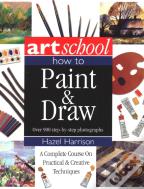 Art School: How To Paint & Draw