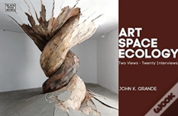 Capa do artigo Art, Space, Ecology - Two Views-Twenty Interviews
