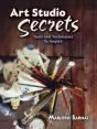 Art Studio Secrets: Tools And Techniques To Inspire - Preview