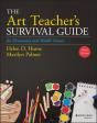 Art Teacher'S Survival Guide For Elementary And Middle Schools - Preview