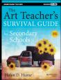 Art Teacher'S Survival Guide For Secondary Schools - Preview