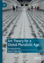 Art Theory For A Global Pluralistic Age - Preview