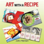 Art With A Recipe - Preview