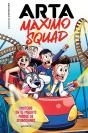 Arta Máximo Squad 3 - Misterio En El Maldito Parque De Atracciones - Preview