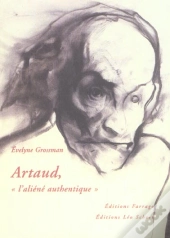 Artaud, L'Aliene Authentique