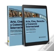 Capa do artigo Arte, Cine, Derecho Y Comercio Internacional (Papel E-Book)
