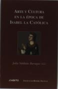 Arte Cultura En La Epoca Isabel La Catolica