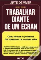 Arte de Viver - Trabalhar Diante de um Écran