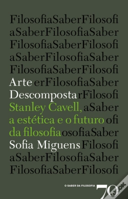 Capa do artigo Arte Descomposta - Stanley Cavell, A Estética E A Filosofia