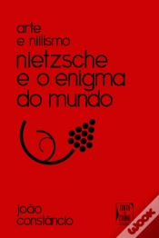 Capa do artigo Arte e Niilismo. Nietzsche e o Enigma do Mundo
