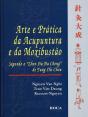 Arte e Prática da Acupuntura e da Moxibustão - Preview