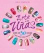 Arte En Las Uñas, Más De 50 Ideas Para Unas Uñas Únicas - Preview