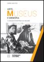 Arte, Museus e Memória - Preview
