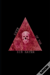Arte Of The Sin Eater