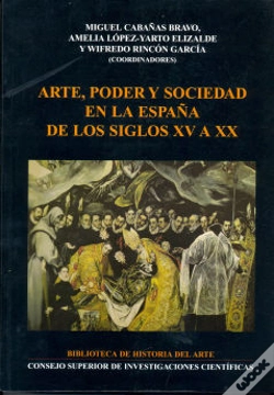 Capa do artigo Arte, Poder Y Sociedad En La España De Los Siglos Xv A Xx